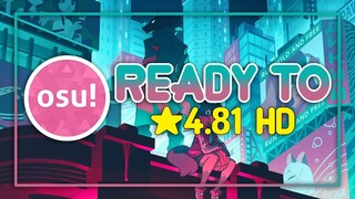 [osu!] ★4.81 HD BNA OP | Ready to (TV Size) - Kagemori Michiru (CV: Morohoshi Sumire) [Replay]