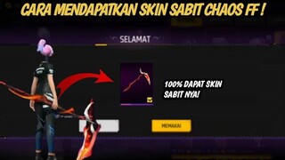 CARA MENDAPATKAN SKIN SABIT CHAOS FF DI EVENT THE CHAOS || CARA SELESAIKAN EVENT THE CHAOS