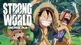 One Piece -  Strong World Watch link in the description