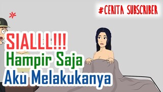 Ambyar... Pacarku Makhluk Ga Bener , Kisah Nyata, Cerita Subcriber