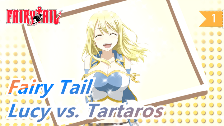 [Fairy Tail/AMV/Epik/Emosional] Lucy vs. Tartaros_1