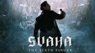 Svaha_ The Sixth Finger (2019) - sub indo full hd