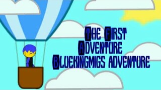The first adventure | Bluekingmigs adventure (Remake) Drawing Cartoons 2