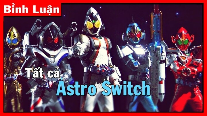 [Bình Luận] [Bình Luận] Tất cả Astro Switch Trong Kamen Rider Fourze