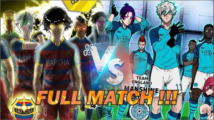 FULL MATCH !!! MANSHINE CITY VS FC BARCHA  BLUE LOCK 295 - 298