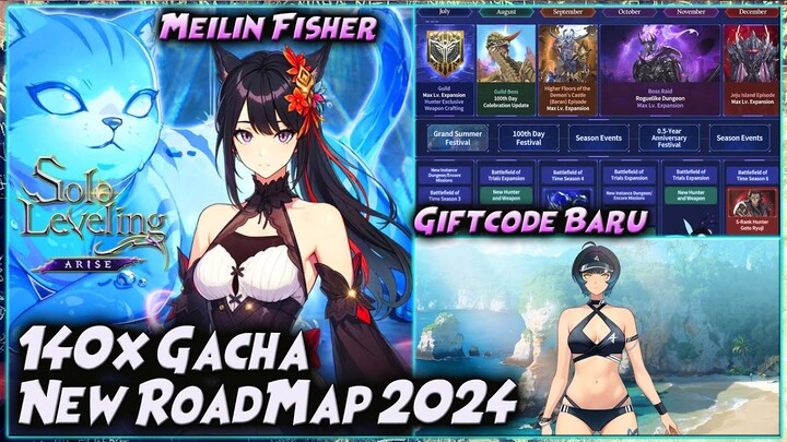 140x GACHA MEILIN FISHER | NEW ROADMAP JULI-DES 2024 🔥 SOLO LEVELING ARISE