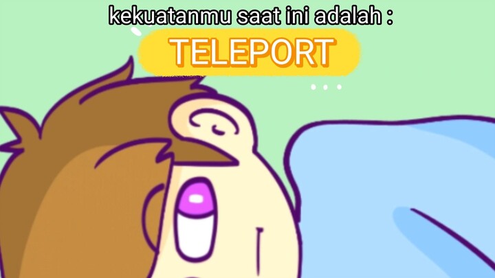 #POV Aku Punya Kekuatan Teleport?!