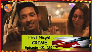 First Night "CRIME" |EP01 (S01)| OnsFun 2025