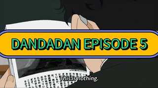 DANDADAN Episode 5 (Englosh sub)