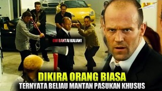 YANG MEREKA REMEHKAN TERNYATA MANTAN PASUKAN KHUSUS‼️Alur Cerita Film Action Jason Statham 2005