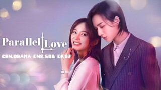 PARALLEL LOVE ENG.SUB EP.07