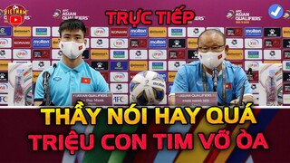 Họp Báo Việt Nam vs Ả Rập: HLV Park Nói Điều Gan Ruột, Triệu Con Tim Vỡ Òa