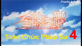 [ Trailer ] Toàn Chức Pháp Sư phần 4 | AMV | FreeSs Trailer