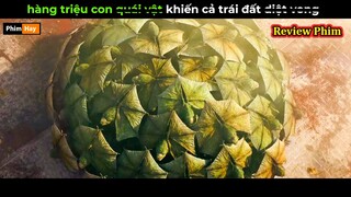 Hàng Triệu Con Quai Vật khiến Cả Trung Quốc diệt vong - Review phim Từ Chiến Trường thành