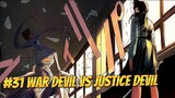 CHAINSAW MAN EPISODE 31 || SENJATA BUATAN ASA YANG SANGAT KUAT || WAR DEVIL VS JUSTICE DEVIL