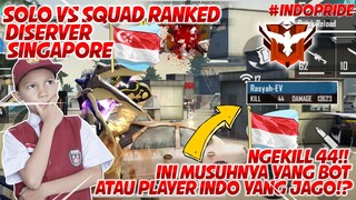 SOLO SQUAD RANK MASTER DI SERVER SINGAPURE AUTO NGEKILL 44!! GA NGOTAK SIH! NTAH MUSUHNA BOT ATAU...