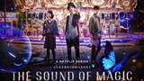 The Sound of Magic | Ep 5