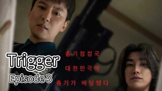 Trigger (2025) | Episode 3 | EngSub