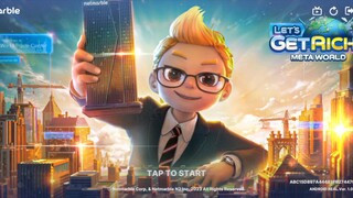 let's get rich 2 meta world 24 July