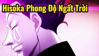 Hisoka Phong Độ Ngất Trời