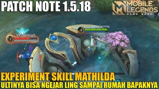 CLINT BUFF, YVE BUFF, LAPU LAPU BUFF + EXPERIMENT ULTI MATHILDA - PATCH NOTE 1.5.18 MOBILE LEGENDS