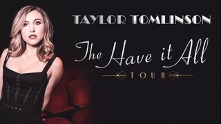 Taylor Tomlinson: Have It All 2024 SUB INDO