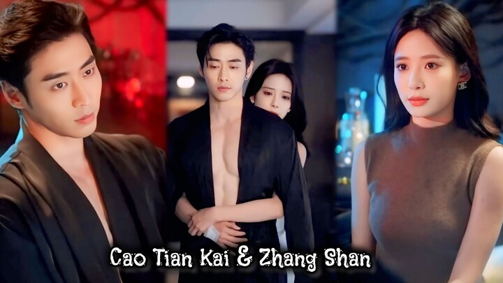 { Cao Tian Kai & Zhang Shan } " Dekati CEO iblis demi balas dendam, kok jadi saling jatuh cinta "