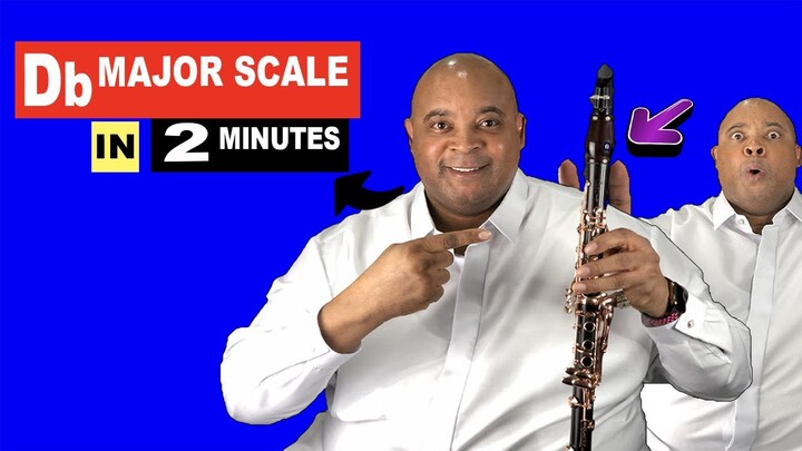 How To Play Db Major Scale on Clarinet in 2 Minutes