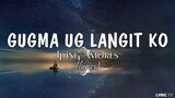 Gugma ug Langit ko (lyrics) - Iping Amores