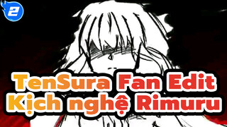 Kịch nghệ | Slime và tôi / Fan hâm mộ trung tâm Rimuru edit/ TenSura_2