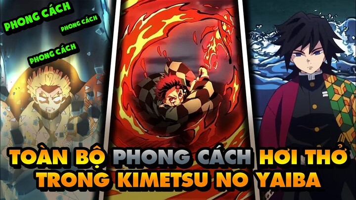 Toàn Bộ 15 Phong Cách Hơi Trong Kimetsu No Yaiba - Phong Cách Phong Cách Phong Cách