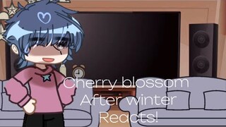 \•/Cherry blossom after winter reacts\•/ pt-1- M1CK3Y!!-