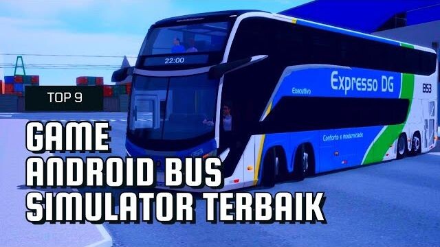 9 Game Simulator Bus Terbaik di Android 🎮🔥
