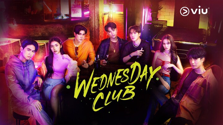Wednesday Club (2023) | EP 7 ENG SUB