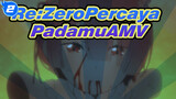 Penutup Re:Zero "Percaya Padamu" Teks Mandarin/Jepang | AMV_2