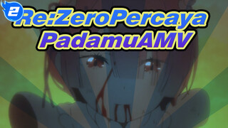 Penutup Re:Zero "Percaya Padamu" Teks Mandarin/Jepang | AMV_2