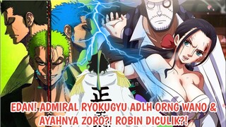 ONE PIECE 1053 - EDAN! GREENBULL TERNYATA ORG WANO & AYAHNYA ZORO?! ROBIN DICULIK?! -Prediksi