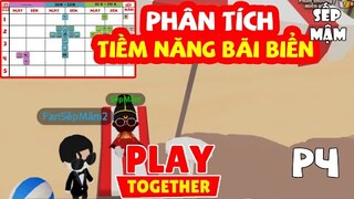 PLAY TOGETHER | BÃI BIỂN Nơi Câu Cá Cày Tiền Tốt Nhất | #4 Phân Tích Vùng Biển | Sếp Mậm