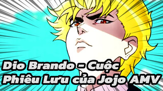 Dio Brando - Cuộc Phiêu Lưu của Jojo AMV