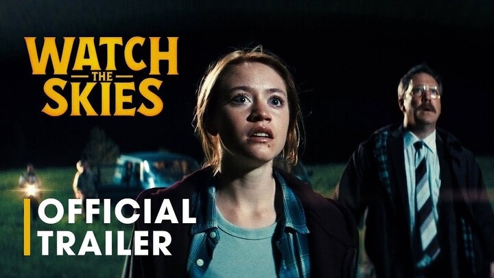 Watch The Skies (2026) - Official Trailer