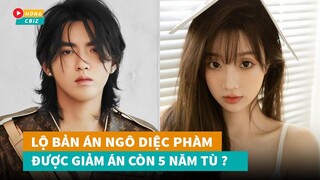 Tiết lộ sốc b.ản á.n của Ngô Diệc Phàm - Được giảm án 5 năm tù?|Hóng Cbiz