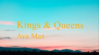 009 - Ava Max - Kings & Queens (Lyrics)