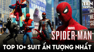 TOP 10+ SPIDER-MAN - Trang Phục Ấn Tượng Nhất -  Ở Đây Không Spoil NO WAY HOME | Ten Tickers