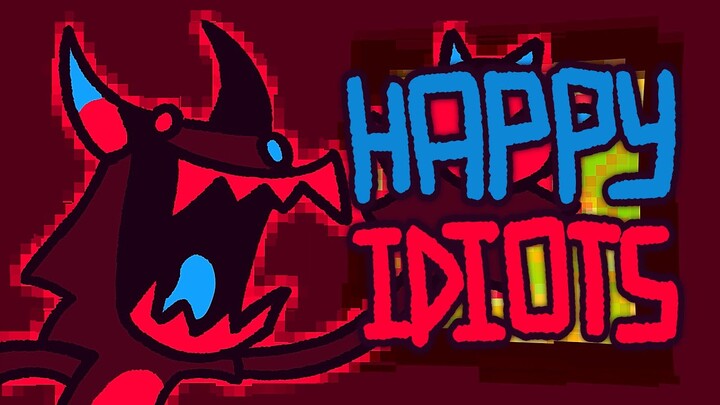 happy idiots | animation meme