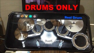 DRUMS ONLY | Real Drum App Covers by Raymund