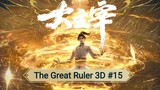The Great Ruler 3D Episode 15 Subtitle Indonesia