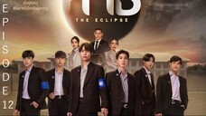 [FINAL EPISODE] The Eclipse (2022) EP12 | ENG SUB