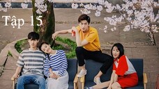 Yêu Lại Từ Đầu - Tập 15 | Lồng Tiếng