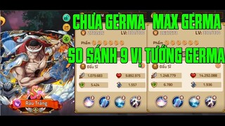Hải Tặc Đại Chiến - SỰ KHÁC BIỆT RÕ RỆT CỦA NHỮNG VỊ TƯỚNG TRƯỚC KHI CHƯA CÓ GERMA VÀ MAX GERMA...