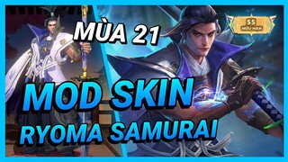 Hướng Dẫn Mod Skin Ryoma Samurai Mới Nhất Mùa 21 Full Hiệu Ứng | Yugi Gaming